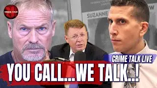 Bryan Kohberger - Barry Morphew Case | You Call&hellip; We Talk&hellip; Crime Talk LIVE!