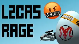 When an L2cas video goes wrong.... **RAGE**