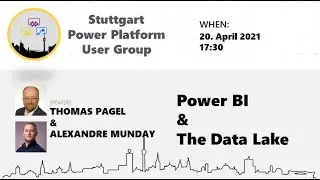 Power BI and The Data Lake - Stuttgart PPUG