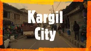 kargil City | Kargil Market | Kargil Leh Ladakh