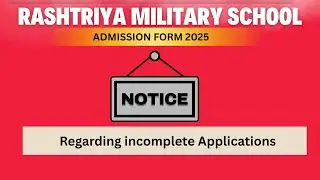 Rashtriya Military School Admission 2025:Incomplete Form वालों के लिए बड़ा नोटिस|RMS CET Latest Upda