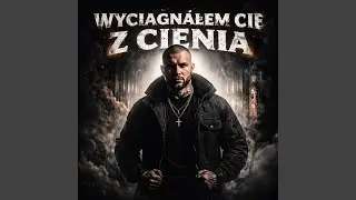 Wyciągnąłem Cię z Cienia