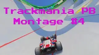 Trackmania PB&rsquo;s #4