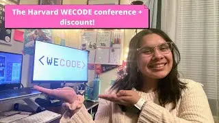 Harvard WECODE conference + discount!