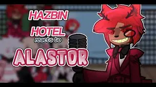 HAZBIN HOTEL reacts to ALASTOR + his backstory | 1.5-2X | RadioSILENCE | ZOMBIEDD [discontinued]