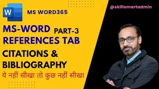 MS Word 365 में Insert Citation & Bibliography कैसे करें? | Complete References Tab Guide