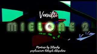 🎶VENULTI - MIELONE 2 (Parodia PALION - ZIELONE 2)🎶