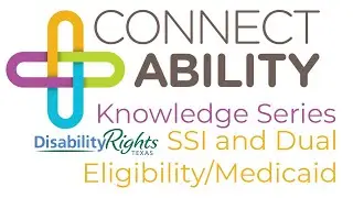 Knowledge Series: Supplemental Security Income and Dual Eligibility/Medicaid