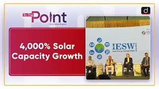 India's Solar Revolution | Renewable Energy Achievements | To The Point | Drishti IAS English