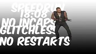 Left 4 Dead Speedrun 18:08 no Incaps no Restart Low Damage Run Glitchless part 1
