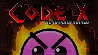 [4K] Code X 100% (Insane 9⭐) By DreamZoneGD | All Coins 🥈🥈🥈 [GD 2.207]