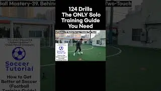 124 Drills The ONLY solo Soccer Training Guide You Need 5