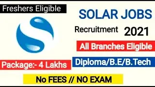 Solar Jobs 2021 | Diploma/B.E/B.Tech | Recruitment 2021 | Diploma Vacancy 2021 | Mech, EEE & ECE Job
