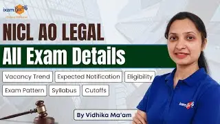 NICL AO Legal 2025 - All Exam Details || By Vidhika Ma'am