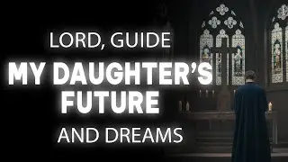Prayer For Your Daughter Under God&rsquo;s Protection | Lord, Guide Her Future And Dreams