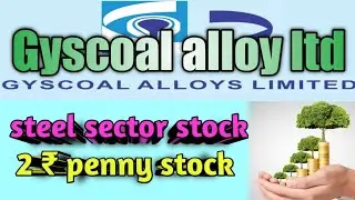 Gyscoal alloy ltd|2 ₹ penny stock|share analysis|DS stocks