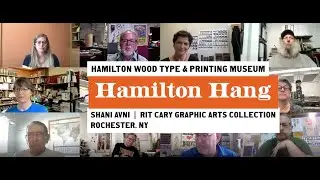 Hamilton Hang: Shani Avni, RIT Cary Graphic Arts Collection