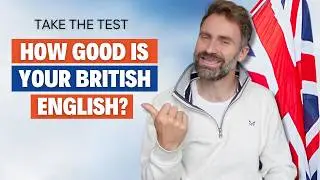If you know these 15 BRITISH ENGLISH words, your English is FANTASTIC 🥳