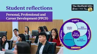 Sheffield MBA Student Reflections of the Professional, Personal and Career Development module.