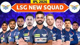 IPL 2026 - Lucknow Super Giants New Squad | LSG Full Squad 2026 | LSG Team 2026 Full Player List