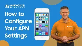 How to Configure the APN Settings on your AirVoice Device