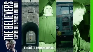 Enqu&ecirc;te au Fort de Lantin | The Believers [S02E02] &Eacute;pisode int&eacute;gral