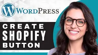 How to Add Shopify Buy Button in Wordpress | WordPress Tutorial (2025)