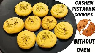 Cashew Pistachio Cookies | Eggless Cookies | Cookies without Oven