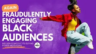 Black Buying Power! Nielsen Is Back At It!