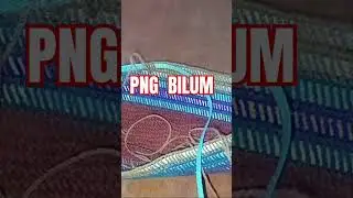 Making PNG bilum #2024 #png #creativity