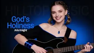 Songs on God’s Majesty & Beauty ▪ Aria Knight