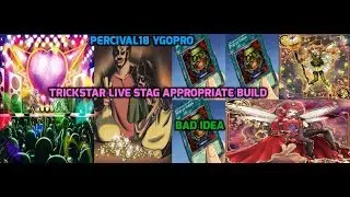 Percival18-YGOPRO-Yu-gi-oh! Trickstar Live stage Link Appropriate Build