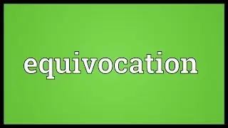 Equivocation Meaning