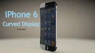 iPhone 6 - Curved display