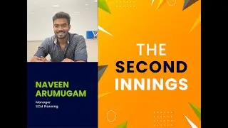 The Second Innings - Naveen Arumugam