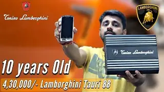 4,30,000 ka Lamborghini tauri 88 hai abhi bhi behtar || 10 saal purane Lamborghini phone ka review