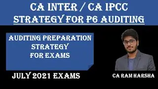 CA IPCC / CA INTER AUDITING STRATEGY FOR JULY 2021 EXAMS