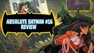 ABSOLUTE BATMAN #16: Wonder Woman Takes Batman To The Underworld!