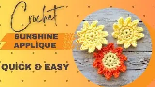 Sunshine Applique - Easy Crochet Tutorial