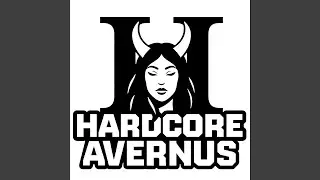 Hardcore Avernus (feat. Kellyanne)