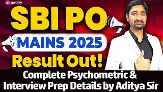 SBI PO Mains 2025 Result Out | Complete Psychometric & Interview Prep Details&nbsp;by&nbsp;Aditya&nbsp;Sir