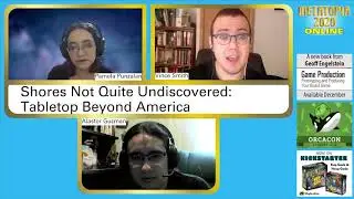 Shores Not Quite Undiscovered: Tabletop Beyond America - METATOPIA ONLINE 2020