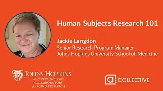 Jackie Langdon - Human Subjects Research 101
