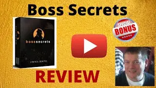 Boss Secrets Review⚠️DON'T GET Boss Secrets WITHOUT MY⚠️CUSTOM ⚠️BONUSES