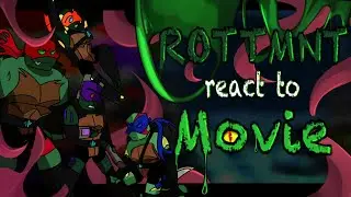 ROTTMNT react to Movie [2/2] | ENG/RUS | Gacha club | ROTTMNT,Leo,Raph,Mikey,Donnie | NeverFinished