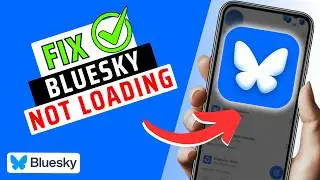 How To Fix Bluesky Not Loading - All Methods