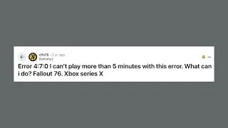 How To Resolve Fallout 76 Error Code 4:7:0?
