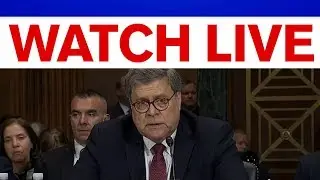 AG William Barr's Senate testimony resumes