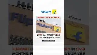 Flipkart gets ipo-ready🔥 #ipo #flipkart