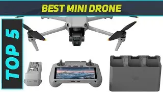 Top 5 Mini Drone in 2024
